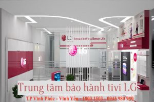 BẢO HÀNH TIVI LG TẠI VĨNH PHÚC, VĨNH YÊN